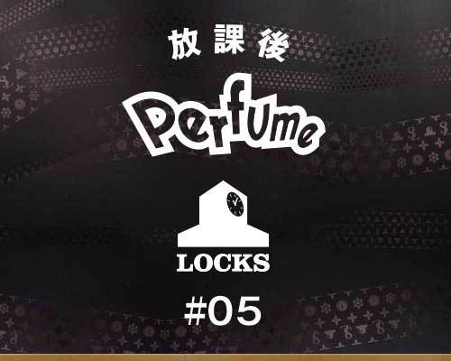 Perfume Level32 年05月